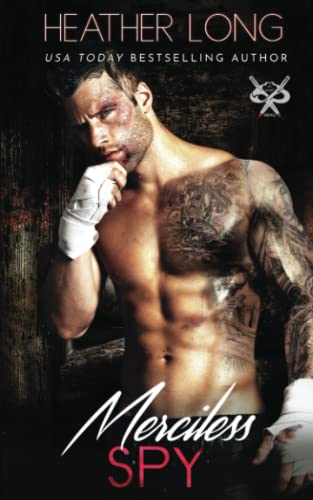 Merciless Spy (82 Street Vandals, Band 7) von Heather Long