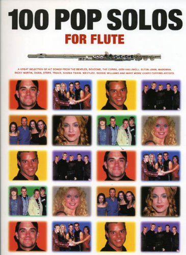 100 Pop Solos for Flute. Flöte
