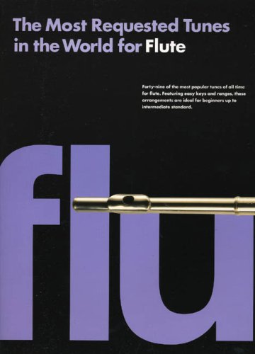 Most Requested Tunes in the World for Flute