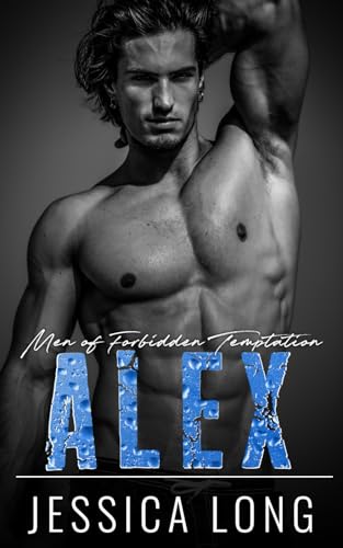 Alex (Men of Forbidden Temptation, Band 4) von Independently published