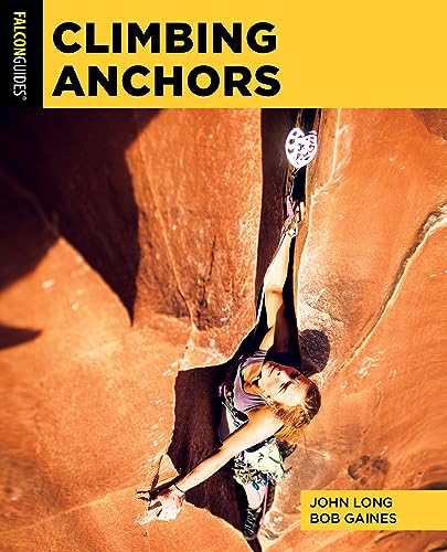 Climbing Anchors (How to Climb Falcon Guides) von Falcon Guides