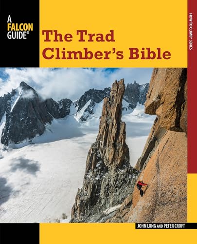 The Trad Climber's Bible (How to Climb)