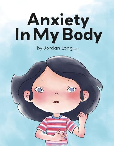 Anxiety in My Body von Bookbaby