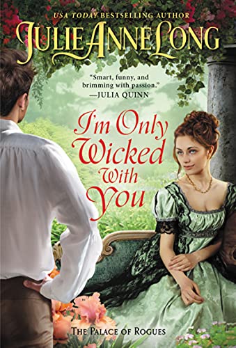 I'm Only Wicked with You: The Palace of Rogues (The Palace of Rogues, 3, Band 3)