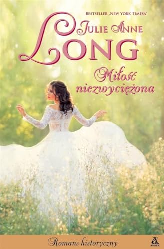 Miłość niezwyciężona (ROMANS HISTORYCZNY) von Amber