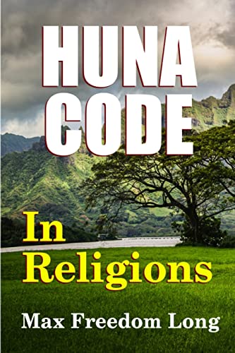 The Huna Code In Religions
