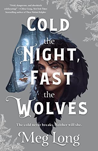 Cold the Night, Fast the Wolves von Wednesday Books