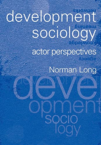 Development Sociology: Actor Perspectives