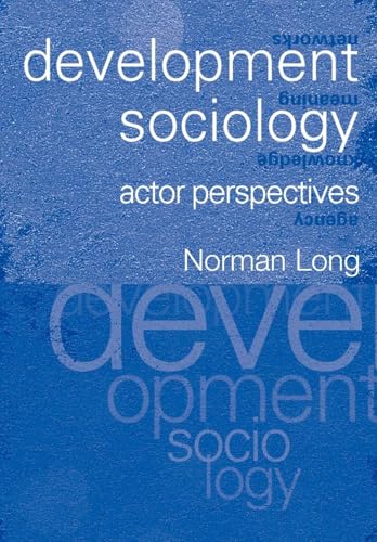 Development Sociology: Actor Perspectives