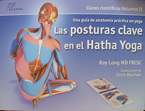 Las posturas clave en el Hatha Yoga von Editorial Acanto S.A.