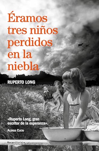 Éramos tres niños perdidos en la niebla (Novela) von Roca Editorial
