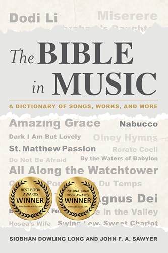 The Bible in Music: A Dictionary of Songs, Works, and More von Rowman & Littlefield Publishers