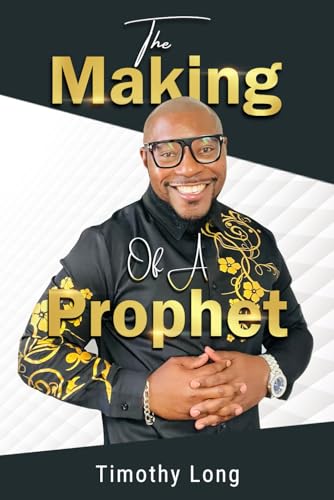 The Making Of A Prophet von Independently published