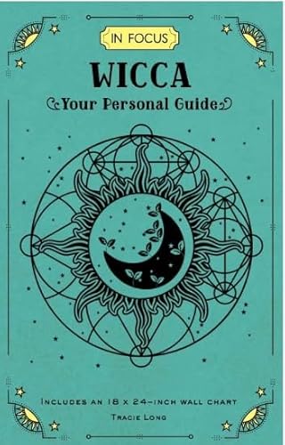 In Focus Wicca Your Personal Guide von Wellfleet Press