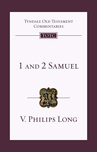 1 and 2 Samuel: An Introduction And Commentary (Tyndale Old Testament Commentary)