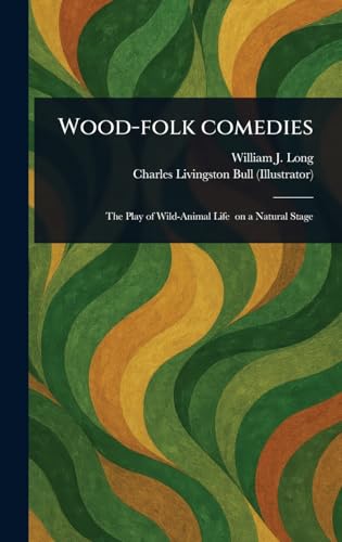 Wood-folk Comedies von Anson Street Press