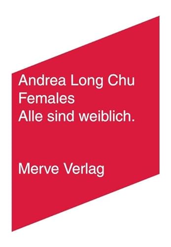 Females: Alle sind weiblich. (IMD) von Merve Verlag GmbH