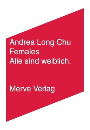 Females: Alle sind weiblich. (IMD) von Merve Verlag GmbH