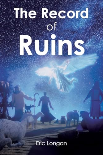 The Record of Ruins von Christian Faith Publishing