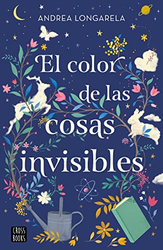 El color de las cosas invisibles (Ficción) von CROSS BOOKS