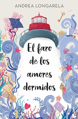 El faro de los amores dormidos (Novela)