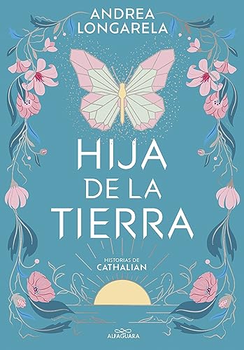 Hija de la tierra (Historias de Cathalian 1) (Sin límites, Band 1)