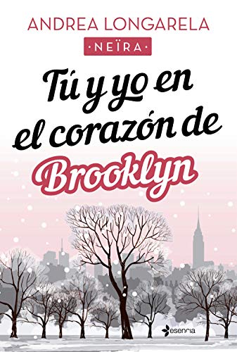 Tú y yo en el corazón de Brooklyn (Romántica Contemporánea) von Esencia