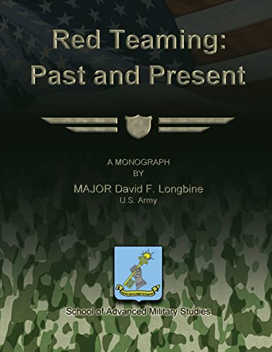 Red Teaming: Past and Present von CREATESPACE