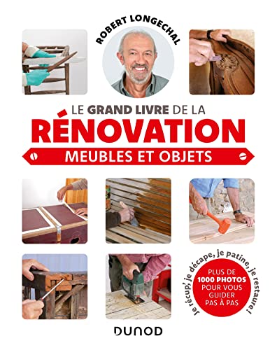 Le grand livre de la rénovation-Meubles et objets von DUNOD