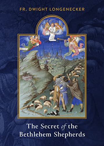 The Secret of the Bethlehem Shepherds von Sophia Institute Press