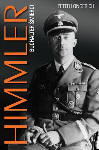 Himmler: Buchalter śmierci