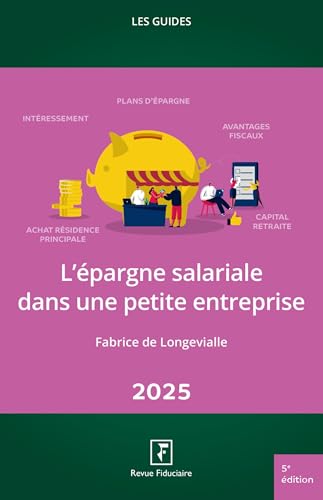 L'épargne salariale dans une petite entreprise 2025 von FIDUCIAIRE