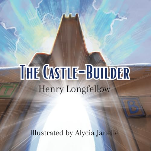 The Castle-Builder The Castle-Builder von Independently published