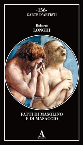 Fatti di Masolino e Masaccio (Carte d'artisti) von Abscondita