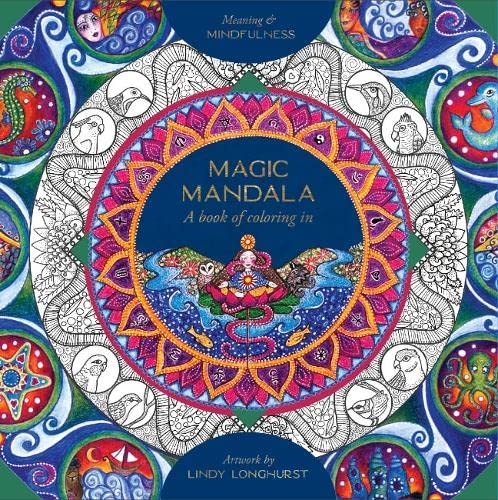 Magic Mandala: A Book of Coloring in