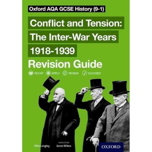 Oxford AQA GCSE History: Conflict and Tension: The Inter-War Years 1918-1939 Revision Guide (9-1): Get Revision with Results von OUP Oxford