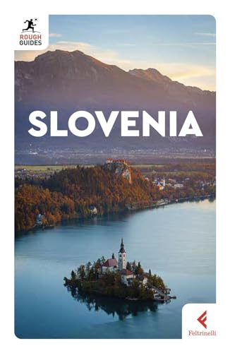 Slovenia (Rough Guides) von Feltrinelli