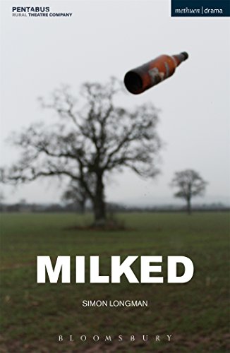 Milked (Modern Plays) von Methuen Drama