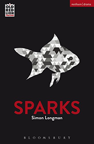 Sparks (Modern Plays) von Methuen Drama