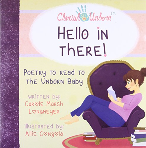 Hello in There!-Poetry to Read to the Unborn Baby (Bluffton Books)
