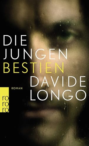 Die jungen Bestien: Ein Krimi aus dem Piemont