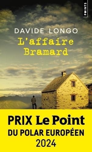 L'Affaire Bramard: Prix Le Point du Polar européen 2024 von POINTS