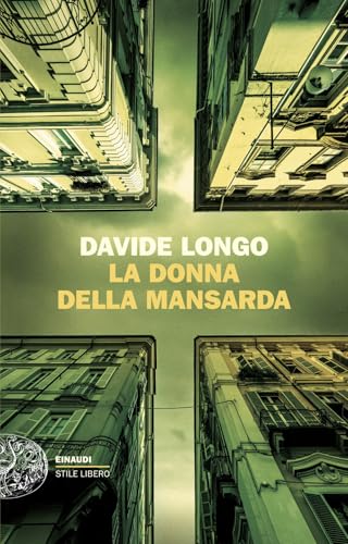 La donna della mansarda (Einaudi. Stile libero) von Einaudi
