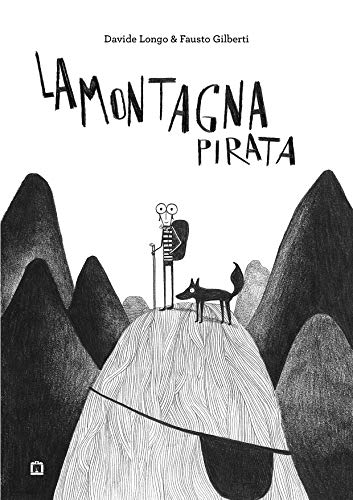 La montagna pirata. Ediz. illustrata von Corraini