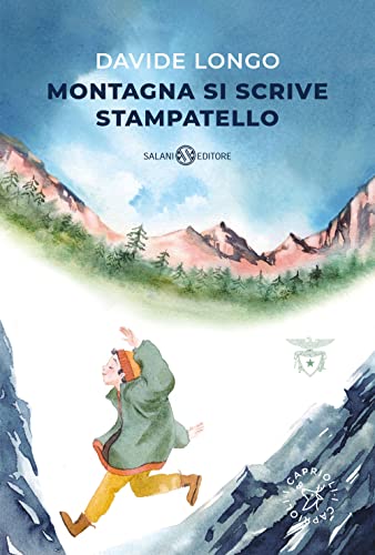Montagna si scrive stampatello (I caprioli) von Salani