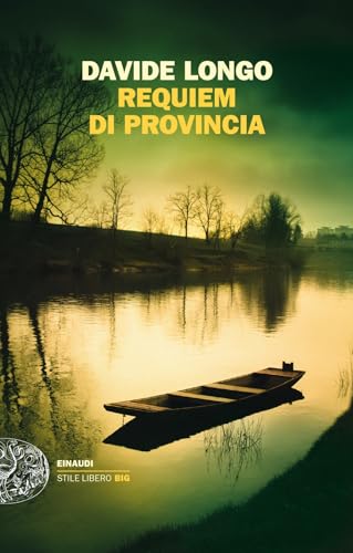 Requiem di provincia (Einaudi. Stile libero big) von Einaudi
