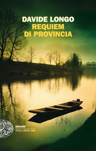 Requiem di provincia (Einaudi. Stile libero big)