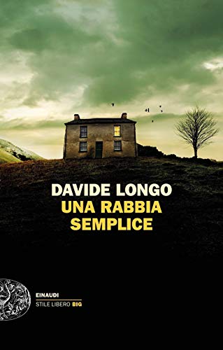 Una rabbia semplice (Einaudi. Stile libero big) von Einaudi