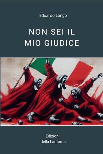 NON SEI IL MIO GIUDICE von Lulu.com