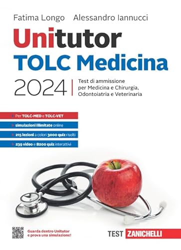 Unitutor TOLC Medicina 2024. Test di ammissione per Medicina e Chirurgia, Odontoiatria e Veterinaria. Con e-book von Zanichelli